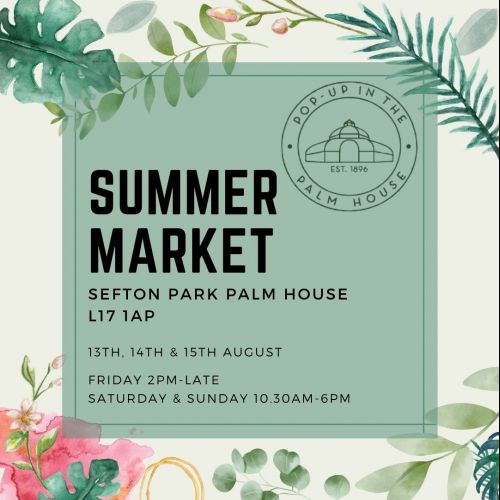 2021 Summer Pop up in the Palm House Flyer